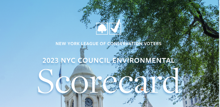 发布2023年纽约市议会环境评分卡 - 纽约环保选民联盟